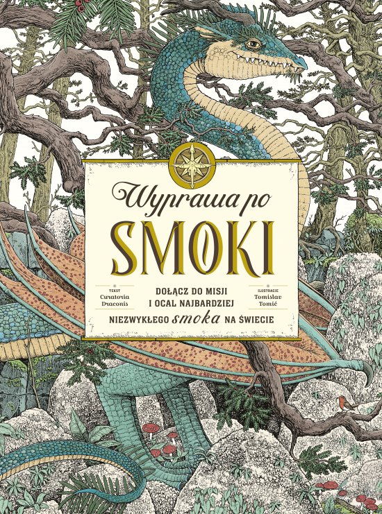 Wyprawa po smoki. Do��cz do misji i ocal najbardziej niezwyk�ego smoka na �wiecie
