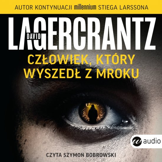 Cz�owiek, kt�ry wyszed� z mroku