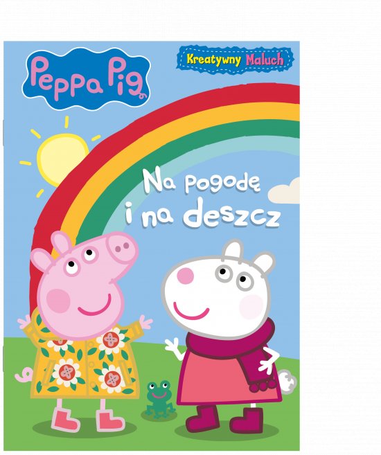 Peppa Pig. Kreatywny maluch. Na pogod� i na deszcz