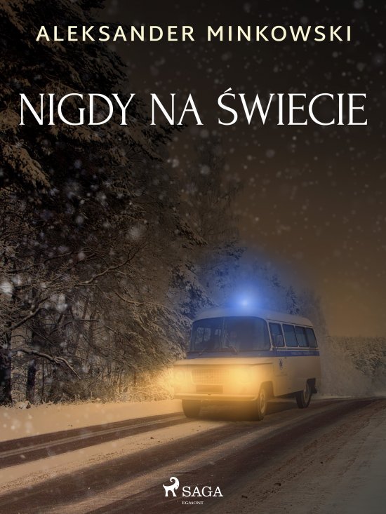 Nigdy na �wiecie
