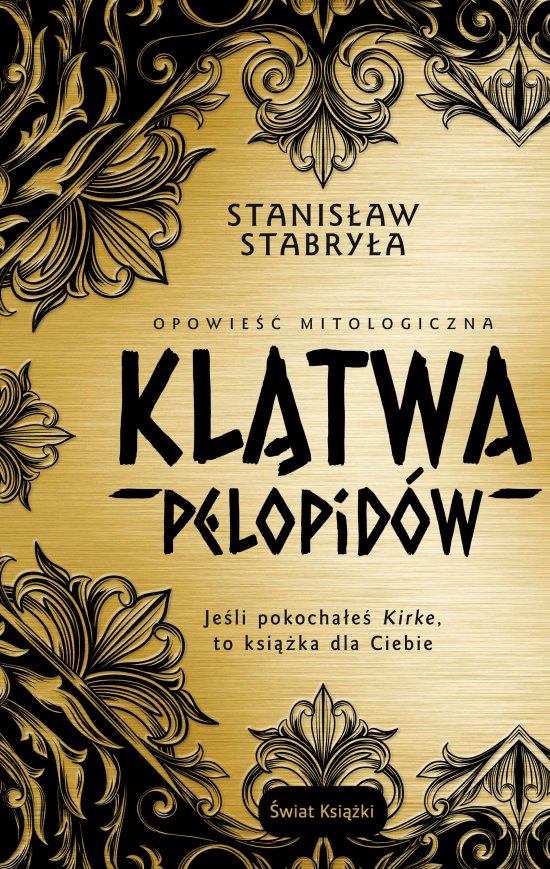 Kl�twa Pelopid�w. Opowie�� mitologiczna