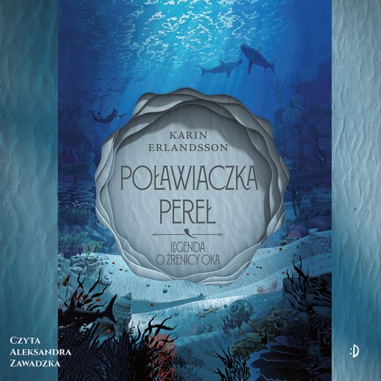 Po�awiaczka pere�. Legenda o �renicy oka, tom 1
