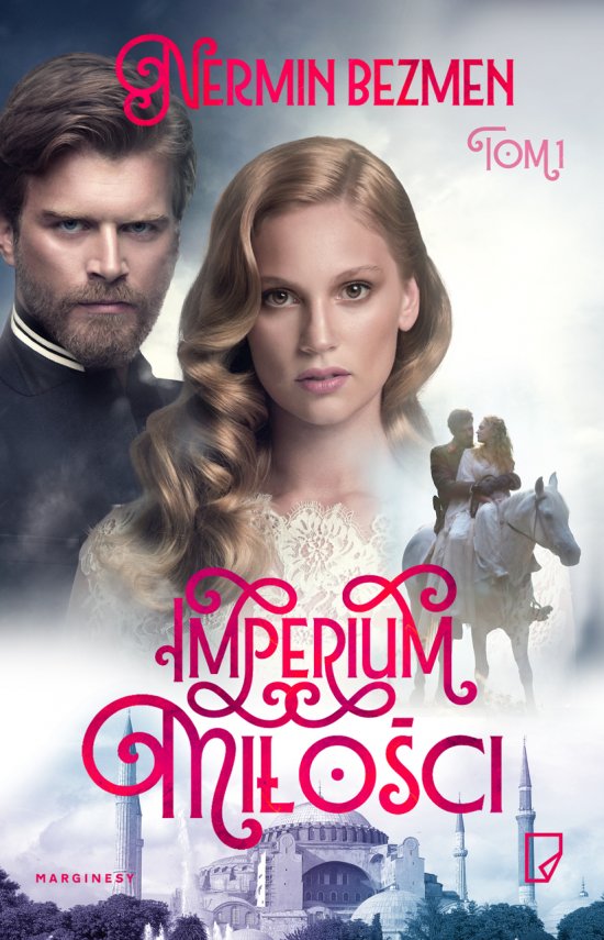 Imperium mi�o�ci Tom I
