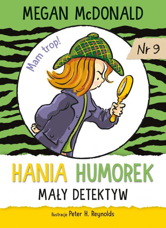 Hania Humorek. Ma�y detektyw