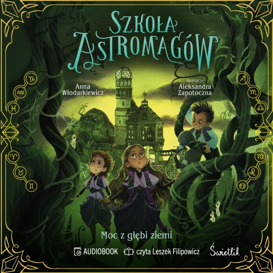 Moc z g��bi ziemi. Szko�a Astromag�w. Tom 4