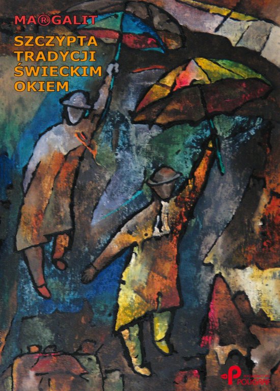 Szczypta tradycji �wieckim okiem