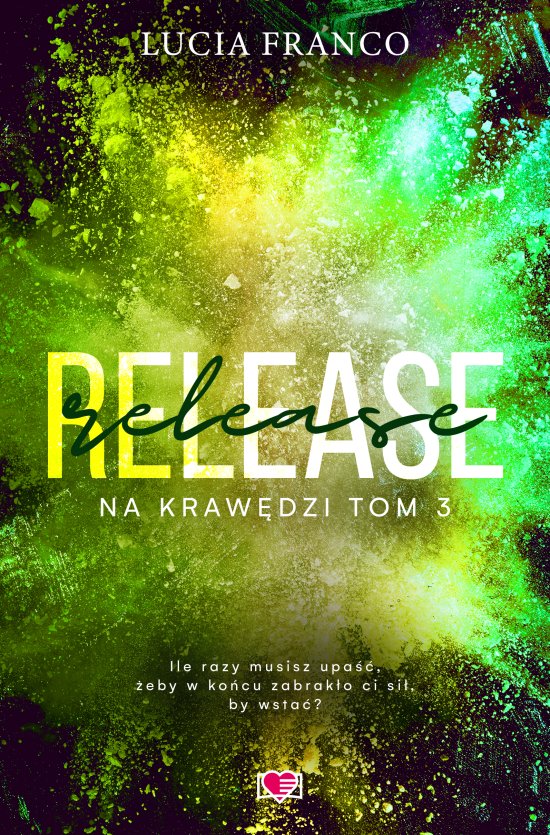 Release. Na kraw�dzi. Tom 3