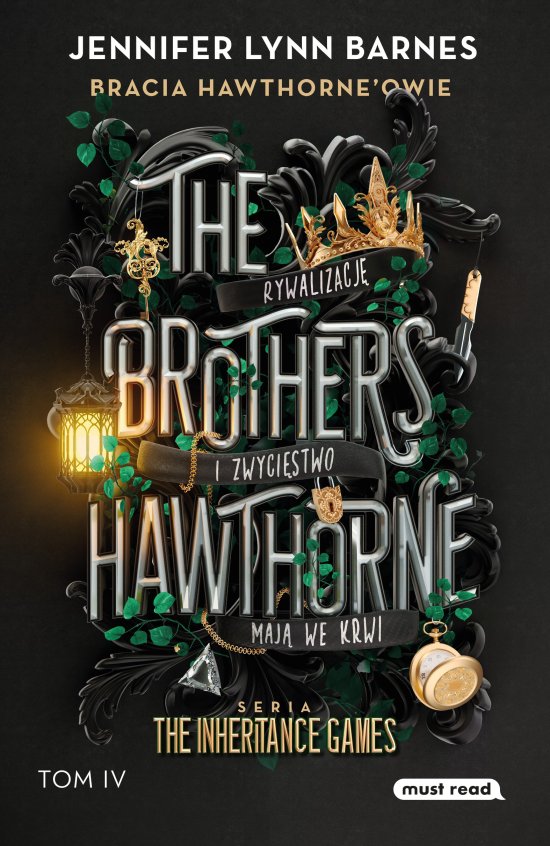 The Brothers Hawthorne. Bracia Hawthorne'owie. The Inheritance Games. Tom IV