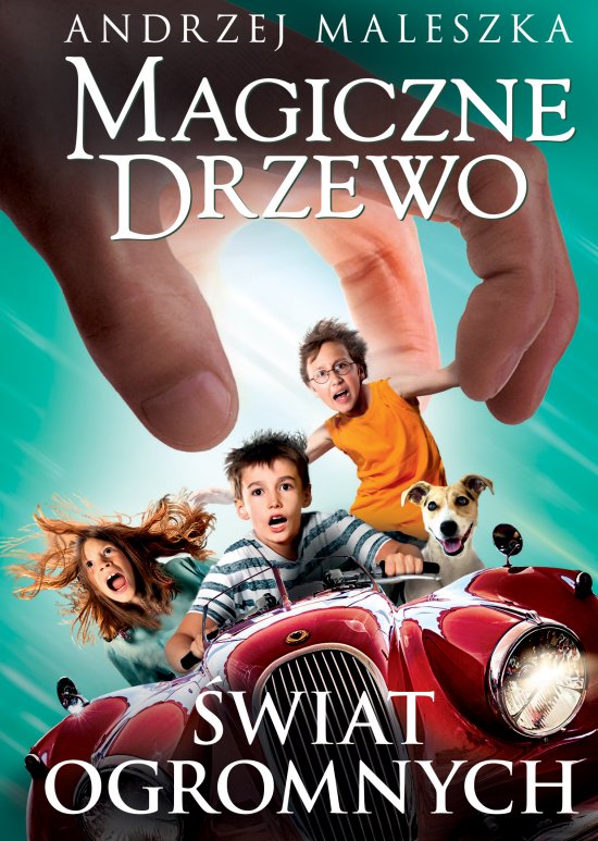 Magiczne Drzewo. �wiat ogromnych