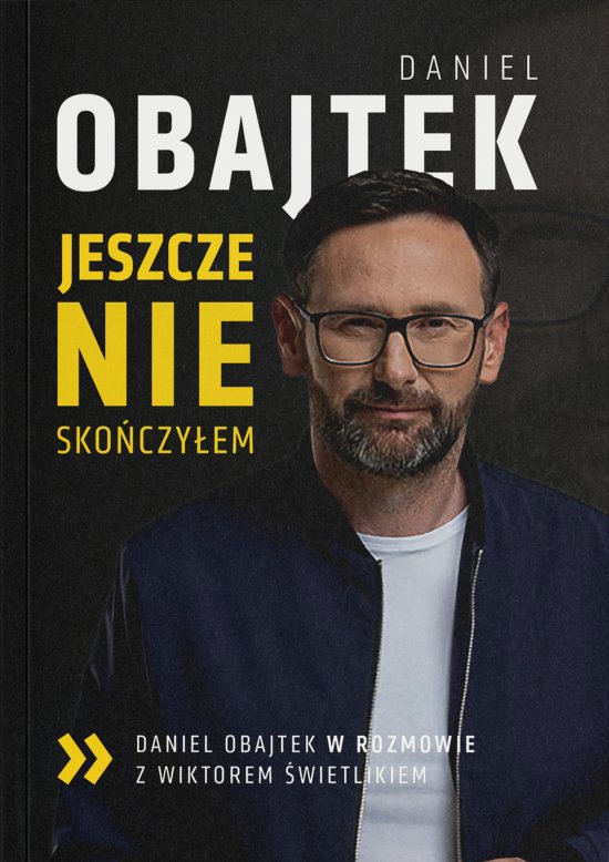 Jeszcze nie sko�czy�em