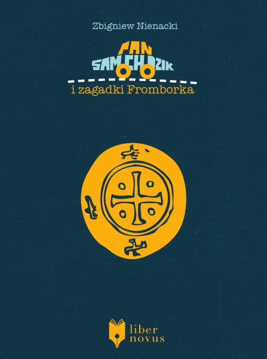 Pan Samochodzik i zagadki Fromborka