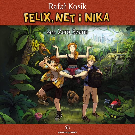 Felix, Net i Nika oraz Zero Szans