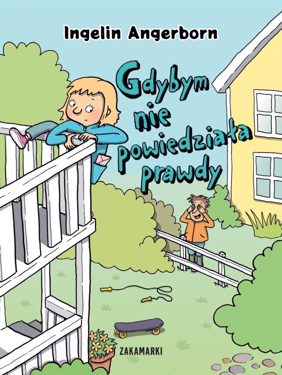 Gdybym nie powiedzia�a prawdy