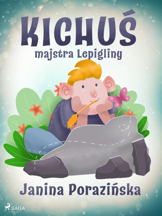 Kichu� majstra Lepigliny