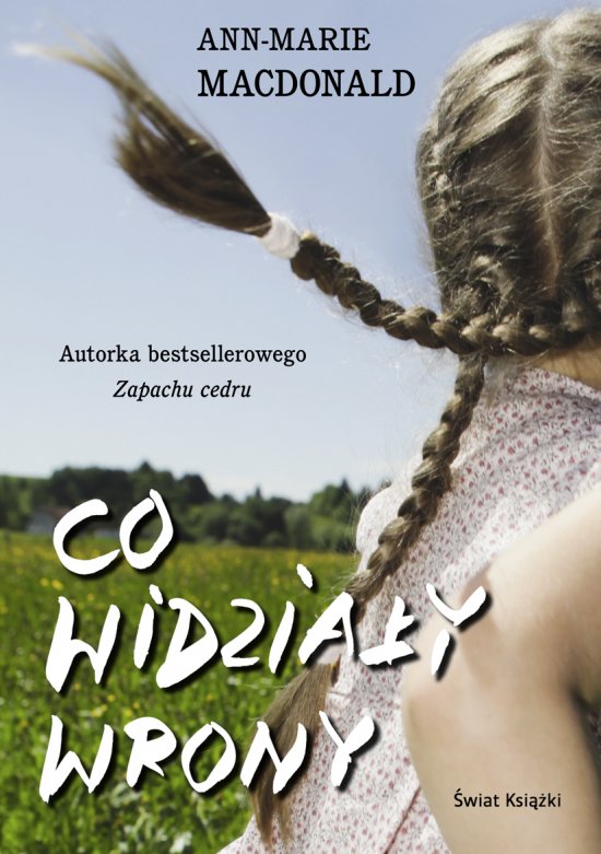 Co widzia�y wrony