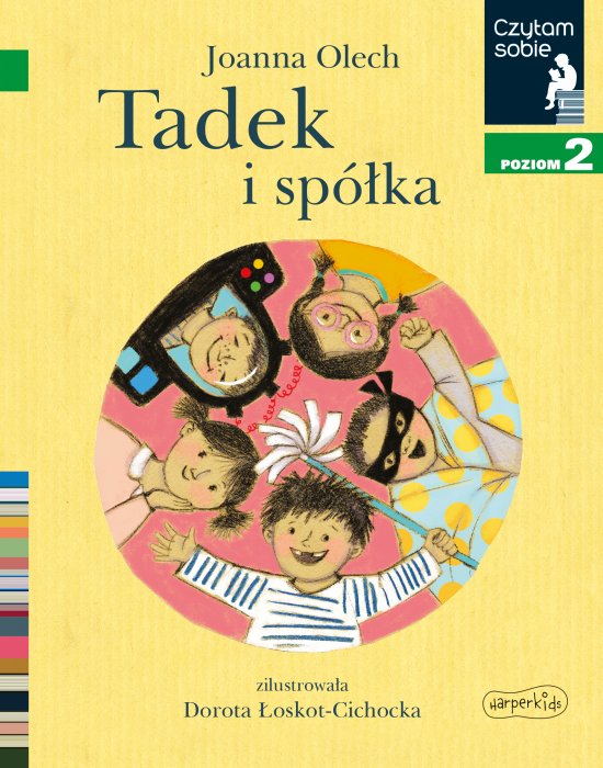 Tadek i sp�ka. Czytam sobie. Poziom 2