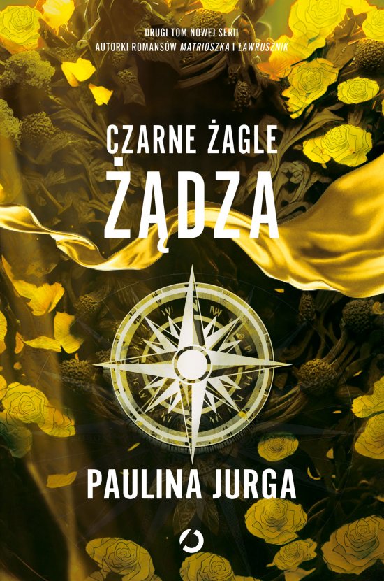 Czarne �agle. ��dza. Tom 2