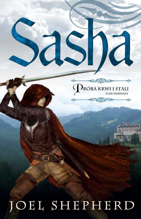 Pr�ba krwi i stali. Sasha