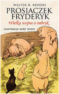 Prosiaczek Fryderyk Wielka wojna o imbryk