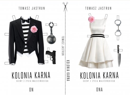 Kolonia karna. Sceny z �ycia ma��e�skiego