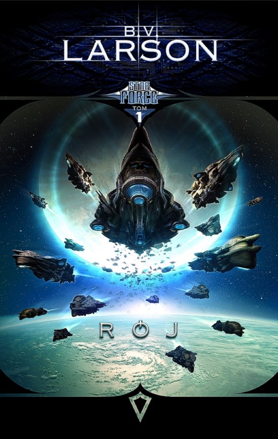 Star Force. Tom 1. R�j