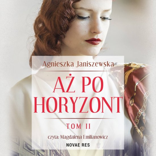 A� po horyzont. Tom II