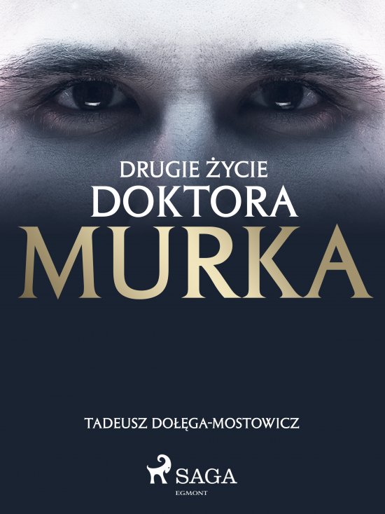 Drugie �ycie doktora Murka