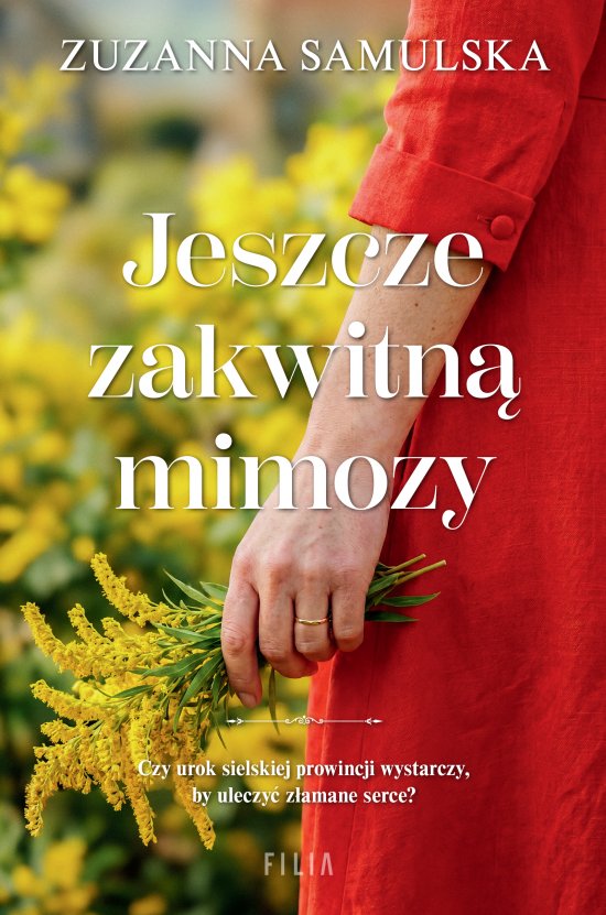 Jeszcze zakwitn� mimozy