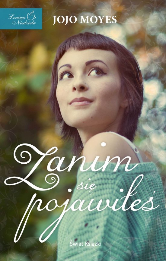 Zanim si� pojawi�e�