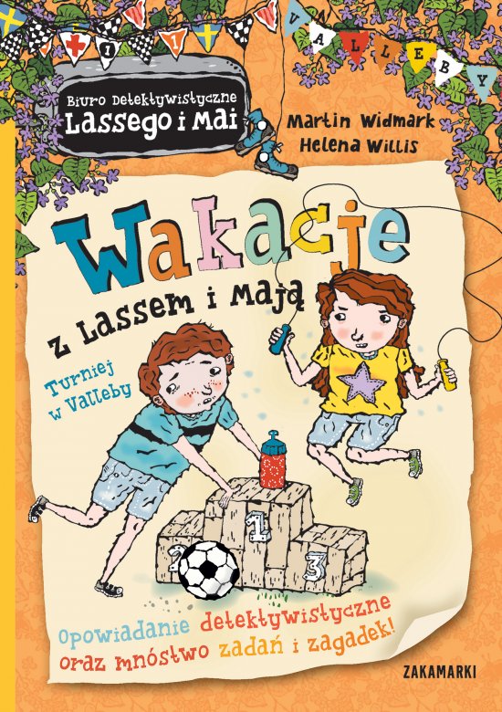 Wakacje z Lassem i Maj�. Turniej w Valleby