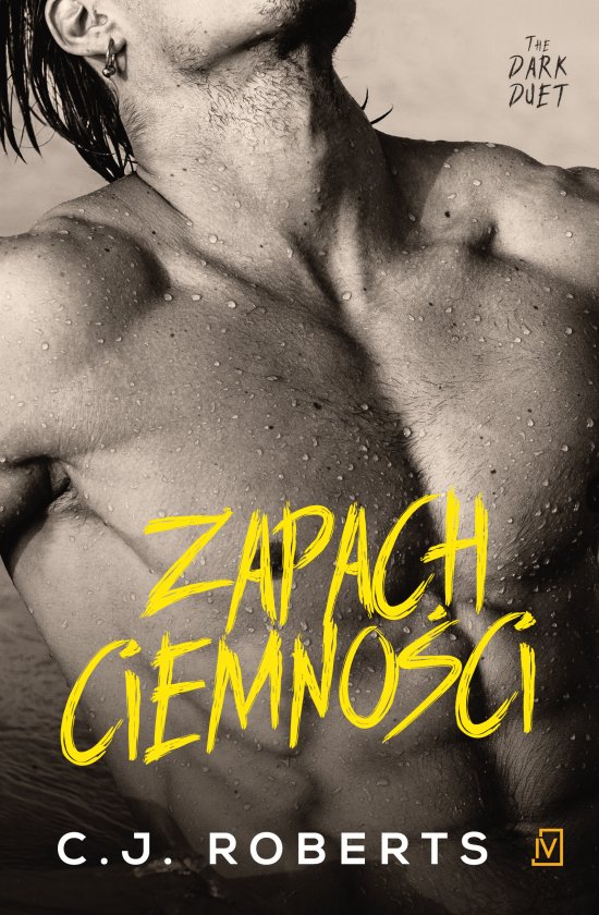 Zapach ciemno�ci. The Dark duet