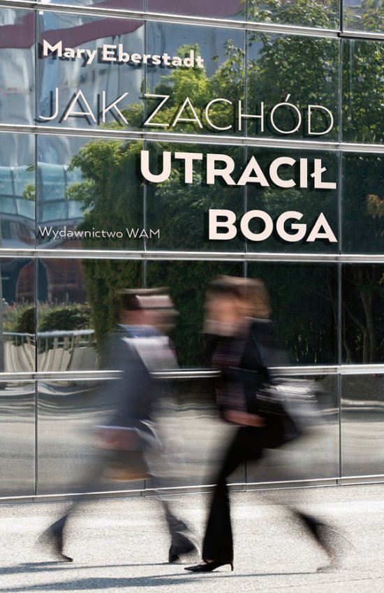 Jak Zach�d utraci� Boga