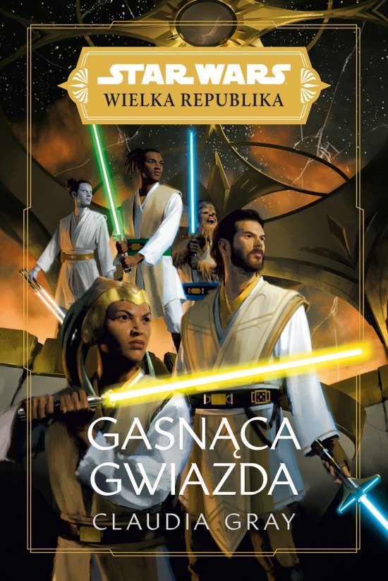 Star Wars Wielka Republika. Gasn�ca gwiazda