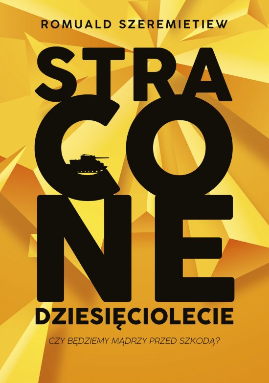 Stracone dziesi�ciolecie