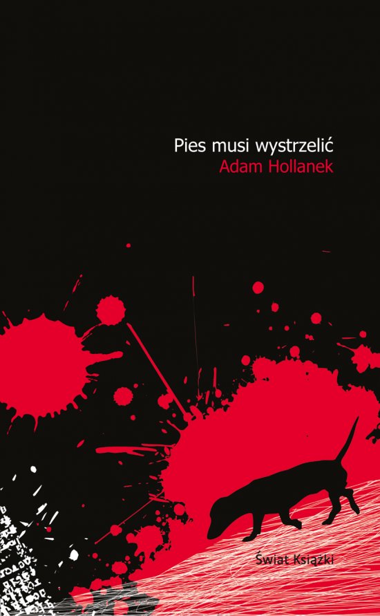 Pies musi wystrzeli�