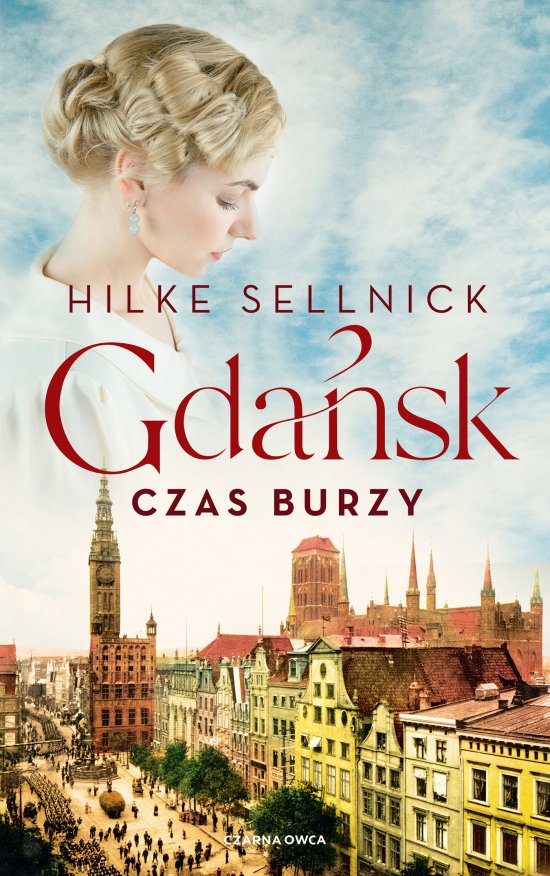 Gda�sk. Czas burzy
