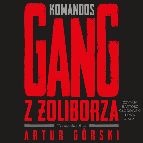 Komandos. Gang z �oliborza