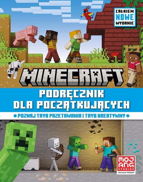 Minecraft. Podr�cznik dla pocz�tkuj�cych. Ca�kiem nowe wydanie 2024