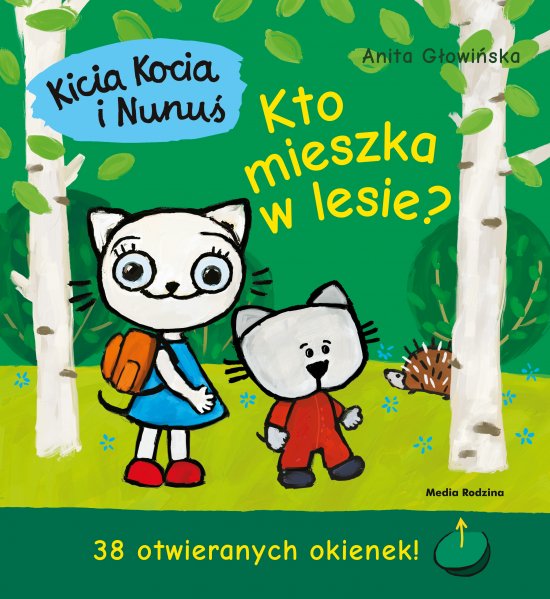 Kicia Kocia i Nunu�: Kto mieszka w lesie?