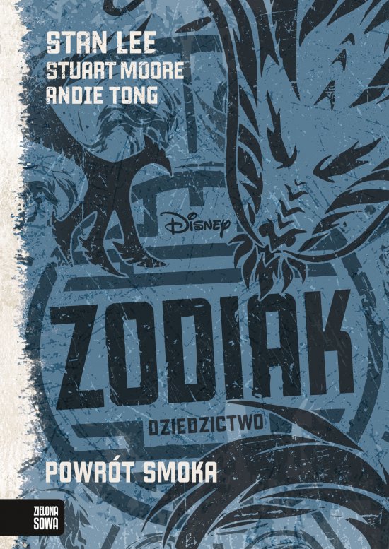 Zodiak Dziedzictwo. Tom 2. Powr�t smoka