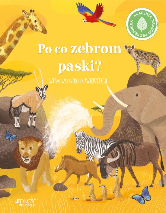 Po co zebrom paski? Wiem wszystko o zwierz�tach