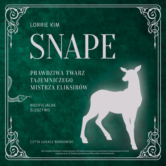 Snape. Prawdziwa twarz tajemniczego mistrza eliksir�w