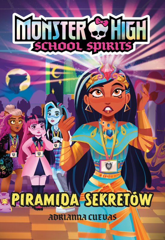 Monster High. School Spirits. Piramida sekret�w
