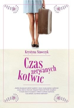 Czas zerwanych kotwic