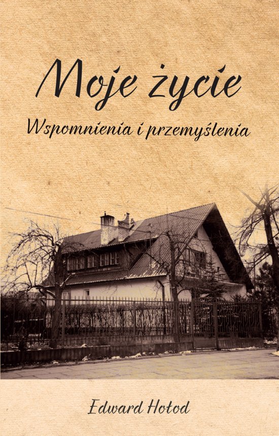 Moje �ycie Wspomnienia i przemy�lenia