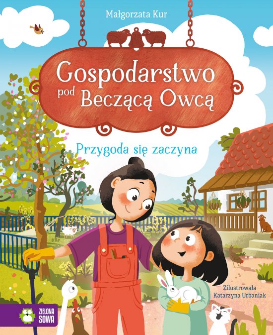 Gospodarstwo pod Becz�ca Owc�. Przygoda si� zaczyna