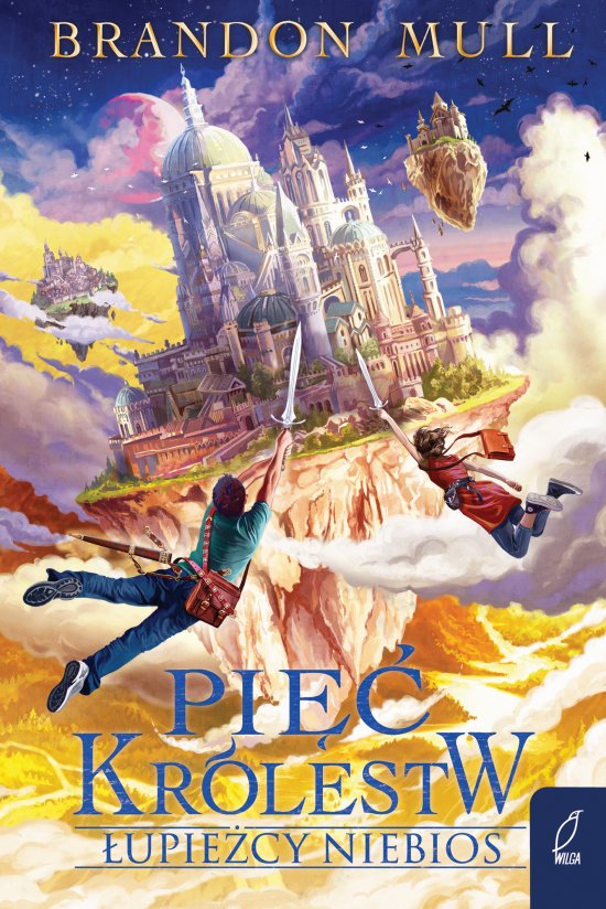 Pi�� kr�lestw. �upie�cy niebios. Tom 1