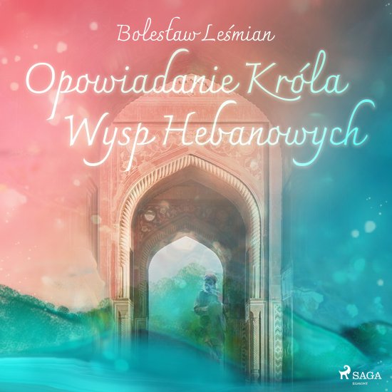 Opowiadanie Kr�la Wysp Hebanowych