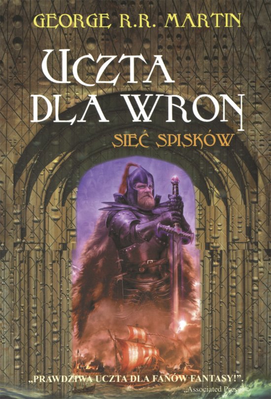 Uczta dla wron t. 2: Sie� spisk�w