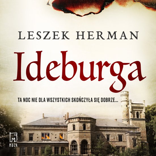 Ideburga. Igranie z ogniem
